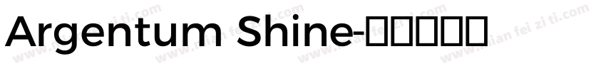 Argentum Shine字体转换